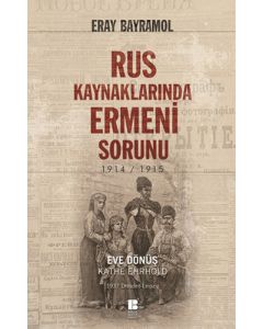Rus Kaynaklarında Ermeni Sorunu