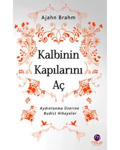 Kalbinin Kapılarını Aç