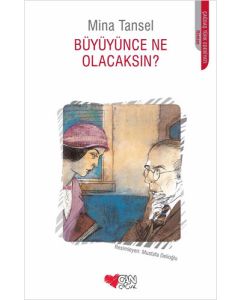 Büyüyünce Ne Olacaksın?
