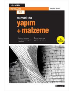 Mimarlıkta Yapım + Malzeme