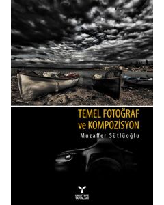Temel Fotoğraf ve Kompozisyon
