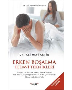 Erken Boşalma Tedavi Teknikleri