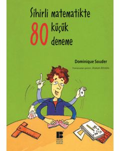 Sihirli Matematikte 80 Küçük Deneme