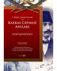 Kafkas Cephesi Anıları