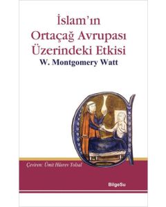 İslam’ın Ortaçağ Avrupası Üzerindeki Etkisi