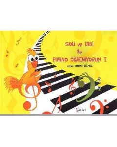 Soli ve Fadi ile Piyano Öğreniyorum 1