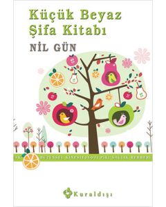 Küçük Beyaz Şifa Kitabı (Ciltli)