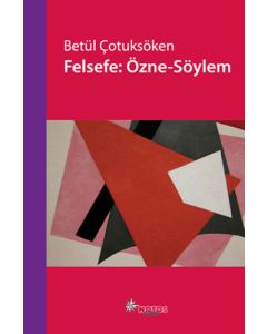 Felsefe: Özne - Söylem