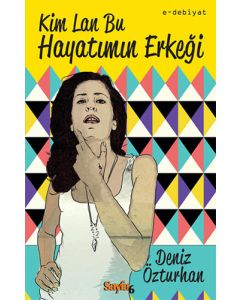 Kim Lan Bu Hayatımın Erkeği