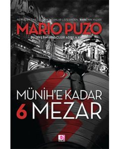 Münih'e Kadar 6 Mezar