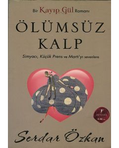Kayıp Gül 2 - Ölümsüz Kalp (Cep Boy)
