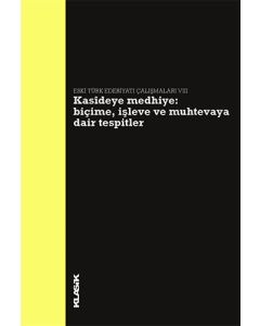 Kasideye Medhiye: Biçime İşleve ve Muhtevaya Dair Tespitler
