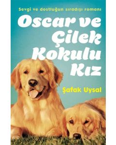 Oscar ve Çilek Kokulu Kız