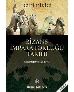 Bizans İmparatorluğunun Tarihi