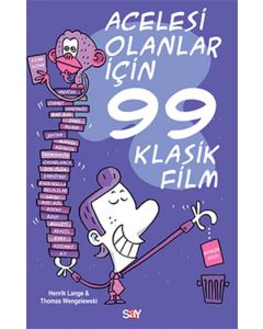 Acelesi Olanlar İçin 99 Klasik Film
