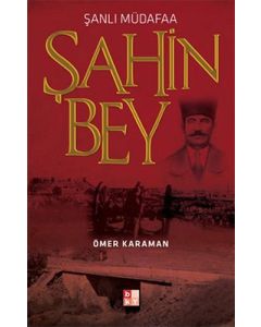 Şanlı Müdafaa Şahin Bey