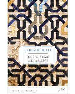İbnü'l Arabi Metafiziği