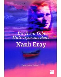 Bir Rüya Gibi Hatırlıyorum Seni