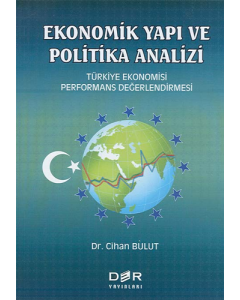 Ekonomik Yapı ve Politik Analizi