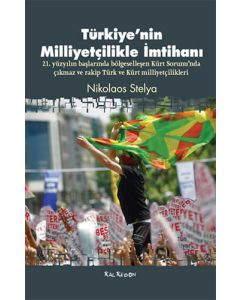 Türkiye’nin Milliyetçilikle İmtihanı