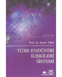 Türk Endüstri İlişkileri Sistemi