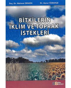 Bitkilerin İklim ve Toprak İstekleri