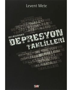 Ustasından Depresyon Tahlilleri