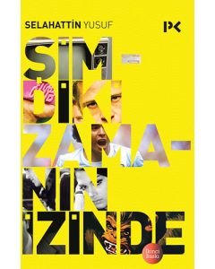 Şimdiki Zamanın İzinde