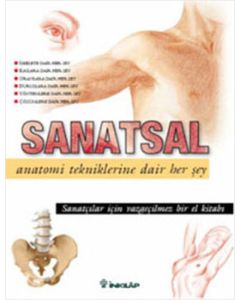 Sanatsal Anatomi Tekniklerine Dair Her Şey