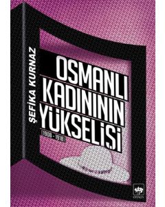 Osmanlı Kadının Yükselişi