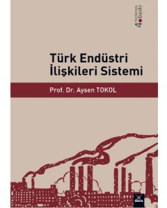 Türk Endüstri İlişkileri Sistemi