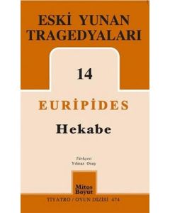 Eski Yunan Tragedyaları 14 - Hekabe