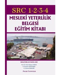 SRC 1-2-3-4 - Mesleki Yeterlilik Belgesi Eğitim Kitabı