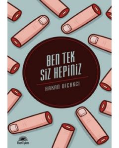 Ben Tek Siz Hepiniz