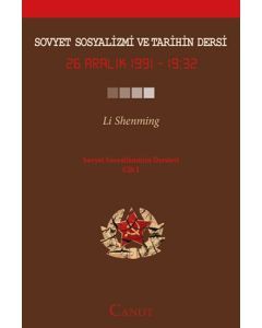 Sovyet Sosyalizmi ve Tarihin Dersi - Sovyet Sosyalizminin Dersleri Cilt: 1