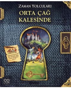 Zaman Yolcuları - Orta Çağ Kalesinde