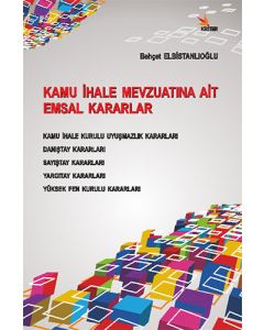 Kamu İhale Mevzuatına Ait Emsal Kararlar