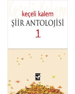 Keçeli Kalem Şiir Antolojisi - 1