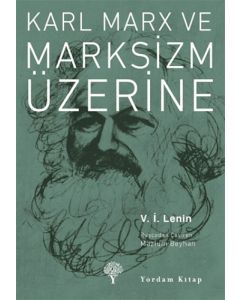Karl Marx ve Marksizm Üzerine
