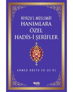 Hanımlara Özel Hadis-i Şerifler