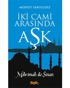 İki Cami Arasında Aşk