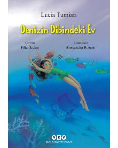 Denizin Dibindeki Ev