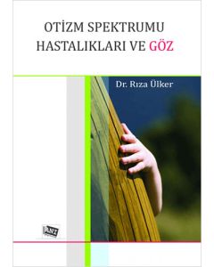Otizm Spektrumu Hastalıkları ve Göz