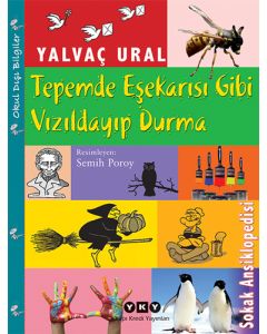 Tepemde Eşekarısı Gibi Vızıldayıp Durma