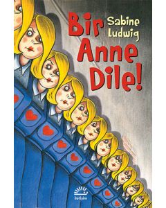 Bir Anne Dile!
