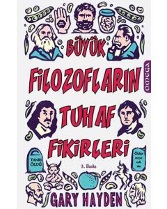 Büyük Filozofların Tuhaf Fikirleri