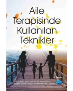 Aile Terapisinde Kullanılan Teknikler