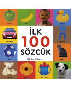 İlk 100 Sözcük (Küçük Boy) Ciltli