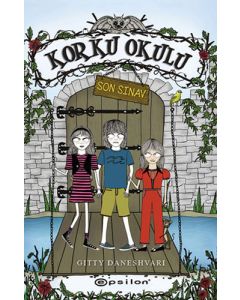 Korku Okulu 3 - Son Sınav