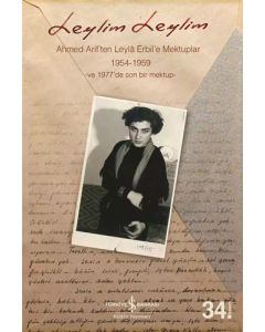 Leylim Leylim - Ahmed Arif'ten Leylâ Erbil'e Mektuplar